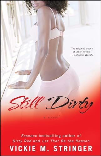 9781416563594: Still Dirty: A Novel