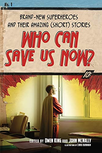 9781416566441: Who Can Save Us Now?: Brand-New Superheroes and Their Amazing (Short) Stories