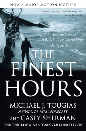 Beispielbild fr The Finest Hours : The True Story of the U. S. Coast Guard's Most Daring Sea Rescue zum Verkauf von Better World Books