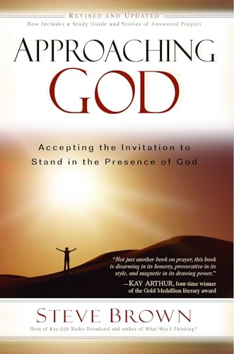 Imagen de archivo de Approaching God: Accepting the Invitation to Stand in the Presence of God a la venta por SecondSale