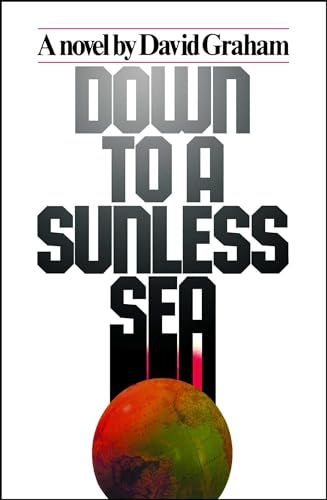 Beispielbild fr Down to a Sunless Sea zum Verkauf von Better World Books