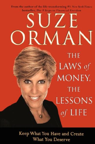 Stock image for The Laws of Money, The Lessons of Life: 5 Timeless Secrets to Get Out and Stay Out of Financial Trouble for sale by Wizard Books