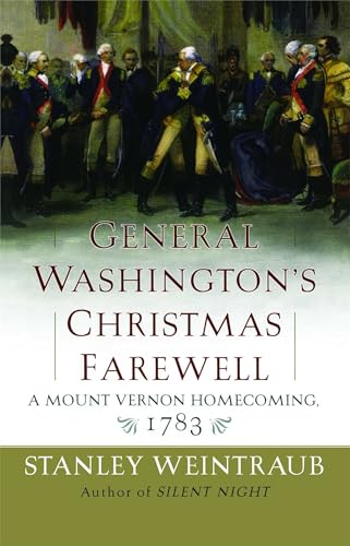 9781416567899: General Washington's Christmas Farewell: A Mount Vernon Homecoming, 1783