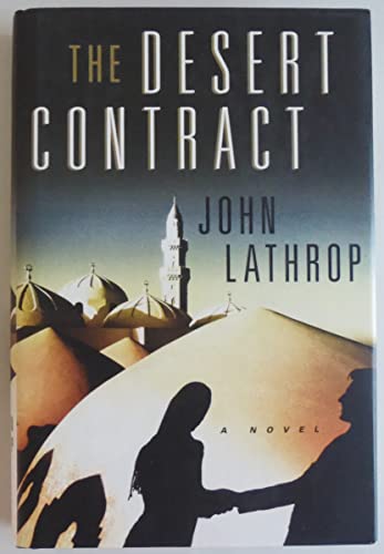 Beispielbild fr The Desert Contract: A Novel zum Verkauf von SecondSale