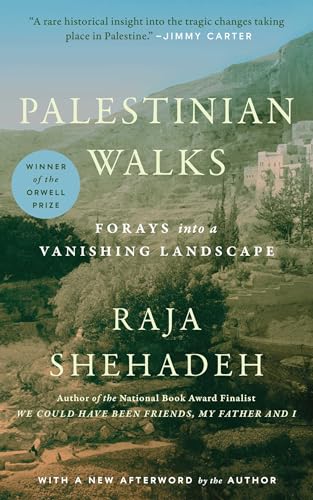 9781416569664: Palestinian Walks: Forays into a Vanishing Landscape