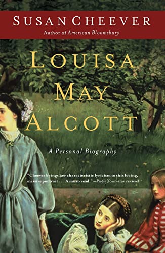 Imagen de archivo de Louisa May Alcott: A Personal Biography a la venta por Reliant Bookstore