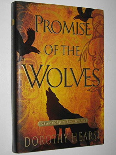 9781416569985: Promise of the Wolves (Wolf Chronicles (Hardcover))