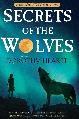 Beispielbild fr Secrets of the Wolves (The Wolf Chronicles) zum Verkauf von Gulf Coast Books