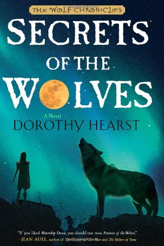 Stock image for Secrets of the Wolves (The Wolf Chronicles) for sale by Gulf Coast Books