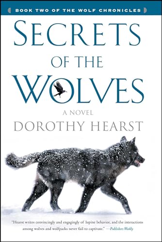 Beispielbild fr Secrets of the Wolves: A Novel (The Wolf Chronicles) zum Verkauf von SecondSale