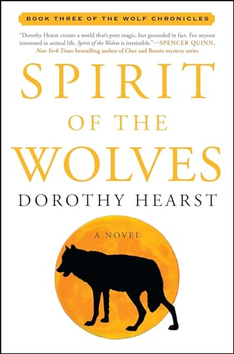 Beispielbild fr Spirit of the Wolves: A Novel (Wolf Chronicles) zum Verkauf von Orion Tech