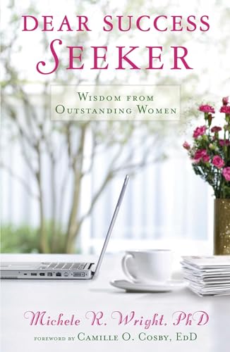 Stock image for Dear Success Seeker: Wisdom from Outstanding Women for sale by Wonder Book