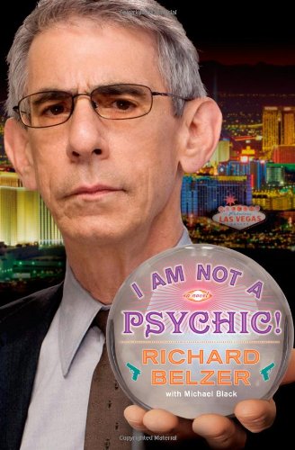 I Am Not a Psychic!: A Novel - Richard Belzer