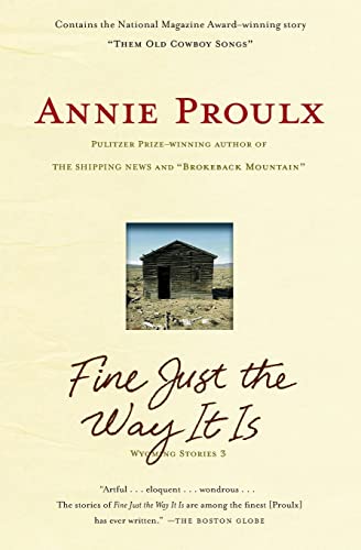 9781416571674: Fine Just the Way It Is: Wyoming Stories 3