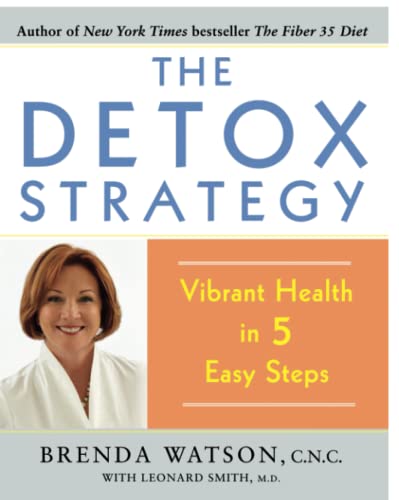 9781416572541: The Detox Strategy: Vibrant Health in 5 Easy Steps