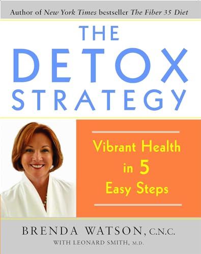 Imagen de archivo de The Detox Strategy: Vibrant Health in 5 Easy Steps a la venta por Gulf Coast Books