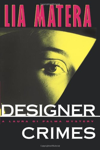 9781416572800: Designer Crimes: A Laura Di Palma Mystery