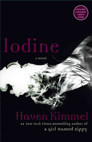 Beispielbild fr Iodine : A Novel zum Verkauf von Better World Books