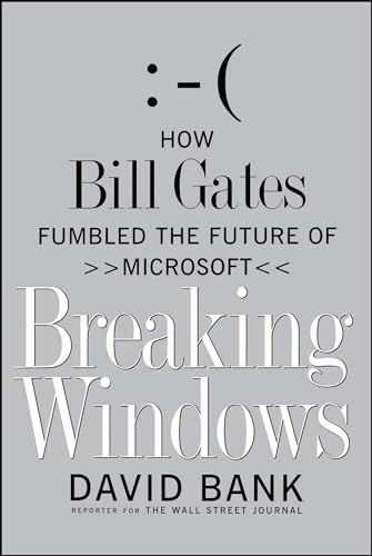 Stock image for Breaking Windows: How Bill Gates Fumbled the Future of Microsoft for sale by HPB-Red