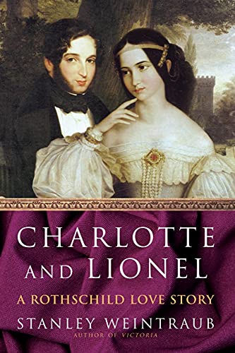 9781416573326: Charlotte and Lionel: A Rothschild Love Story