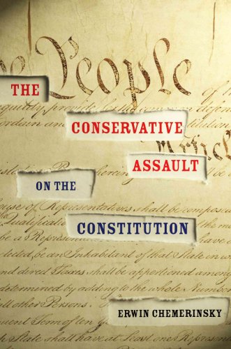 Stock image for The Conservative Assault on the Constitution for sale by SecondSale