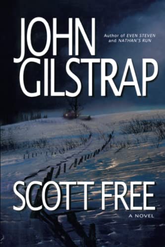 9781416575054: Scott Free: A Thriller by the Author of EVEN STEVEN and NATHAN'S RUN