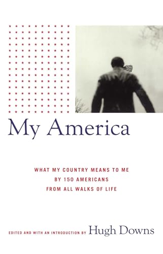 9781416575153: My America: What My Country Means to Me, by 150 Americans from All Walks of Life