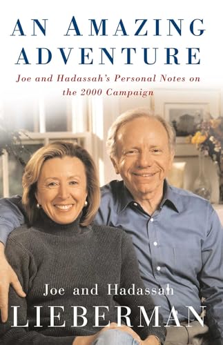 9781416575184: An Amazing Adventure: Joe and Hadassah's Personal Notes on the 2000 Campaign