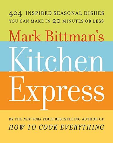 Imagen de archivo de Mark Bittmans Kitchen Express a la venta por SecondSale