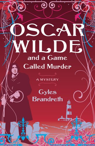 Imagen de archivo de Oscar Wilde and a Game Called Murder: A Mystery a la venta por Front Cover Books