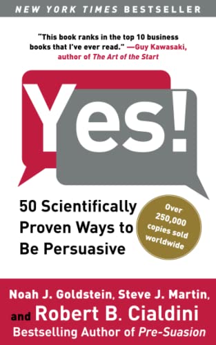Beispielbild fr Yes!: 50 Scientifically Proven Ways to Be Persuasive zum Verkauf von HPB-Ruby