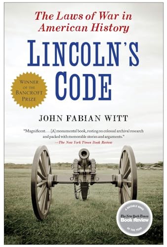 Beispielbild fr Lincoln's Code: The Laws of War in American History zum Verkauf von PlumCircle