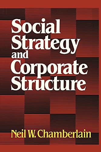 9781416576457: Social Strategy & Corporate Structure (Studies of the Modern Corporation)