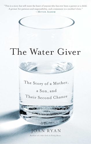 Beispielbild fr The Water Giver: The Story of a Mother, a Son, and Their Second Chance zum Verkauf von SecondSale