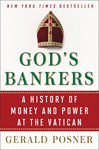 Beispielbild fr God's Bankers: A History of Money and Power at the Vatican zum Verkauf von SecondSale