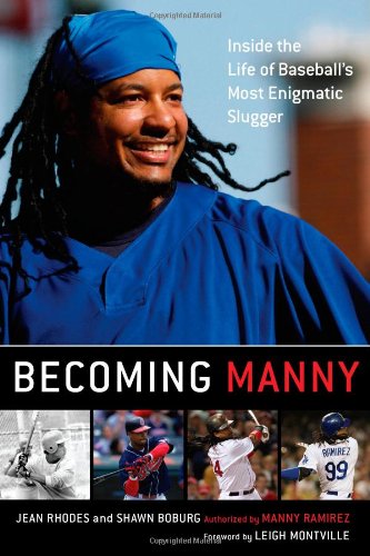 Beispielbild fr Becoming Manny: Inside the Life of Baseball's Most Enigmatic Slugger zum Verkauf von Heisenbooks