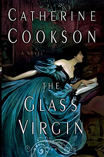 The Glass Virgin: A Novel (9781416577263) by Cookson, Catherine