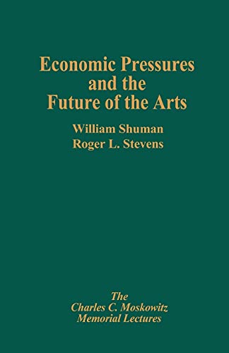 9781416577546: Economic Pressures & the Future of the Arts