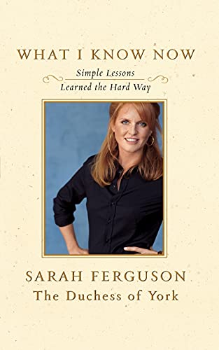 9781416578413: What I Know Now: Simple Lessons Learned the Hard Way
