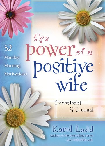 9781416579021: The Power of a Positive Wife Devotional & Journal: 52 Monday Morning Motivations