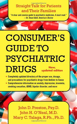 Imagen de archivo de A Consumer's Guide to Psychiatric Drugs: Straight Talk for Patients and Their Families a la venta por SecondSale