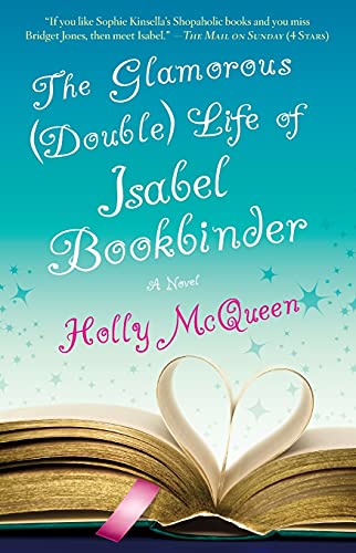 Beispielbild fr The Glamorous (Double) Life of Isabel Bookbinder: A Novel zum Verkauf von SecondSale