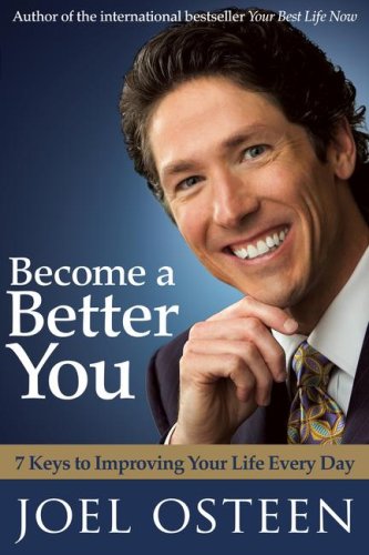 Imagen de archivo de Become a Better You: 7 Keys to Improving Your Life Every Day a la venta por medimops