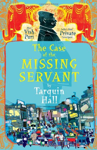 9781416583684: The Case of the Missing Servant (Vish Puri Mysteries)