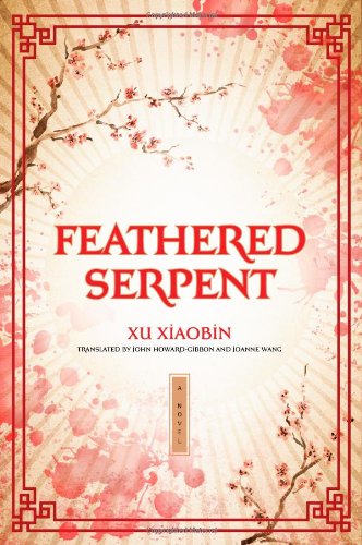 Beispielbild fr Feathered Serpent : A Novel zum Verkauf von Better World Books: West