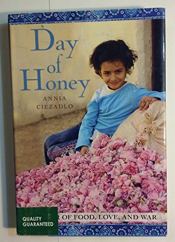 9781416583936: Day of Honey: A Memoir of Food, Love, and War