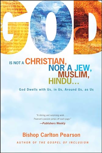 Beispielbild fr God Is Not a Christian, Nor a Jew, Muslim, Hindu. zum Verkauf von Blackwell's