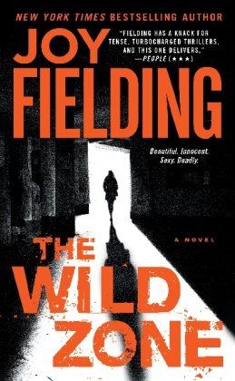 Imagen de archivo de The Wild Zone: A Novel Fielding, Joy a la venta por BennettBooksLtd