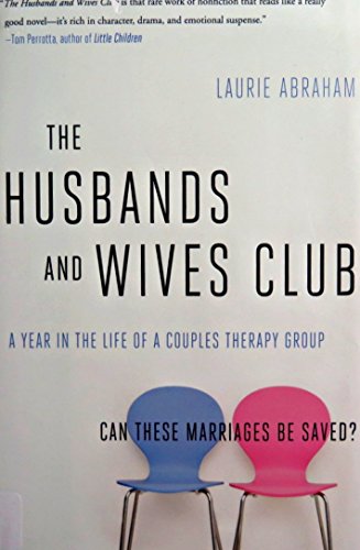 9781416585473: The Husbands and Wives Club: A Year in the Life of a Couples Therapy Group