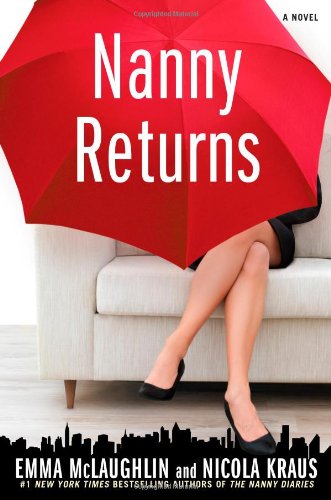 Stock image for Nanny Returns: A Novel for sale by SecondSale
